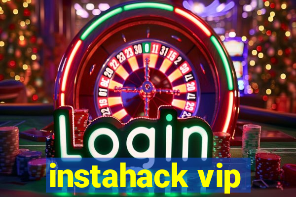instahack vip