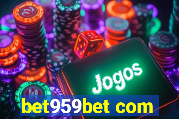 bet959bet com