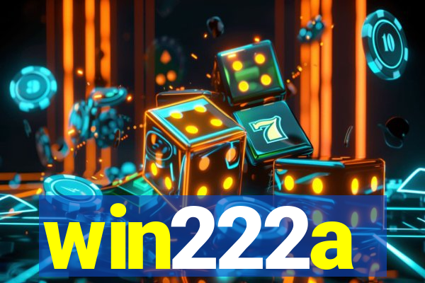 win222a