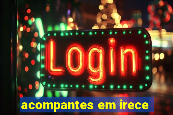 acompantes em irece