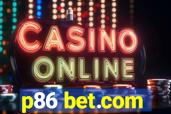 p86 bet.com