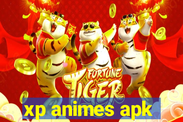xp animes apk