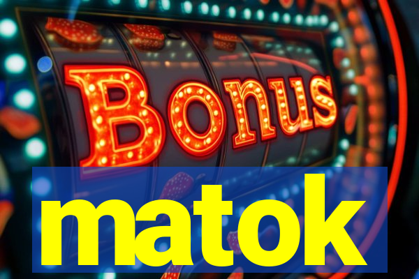 matok