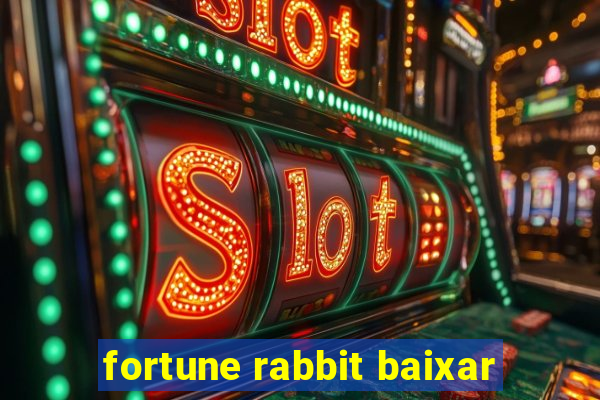 fortune rabbit baixar