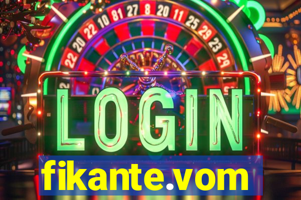 fikante.vom