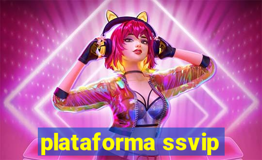 plataforma ssvip