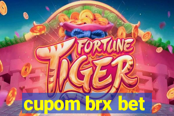 cupom brx bet
