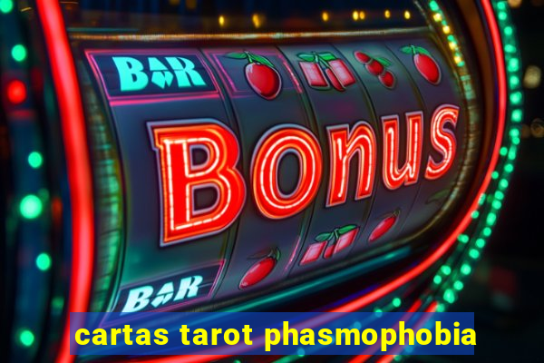 cartas tarot phasmophobia