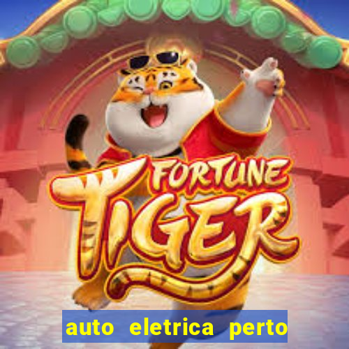 auto eletrica perto de mim