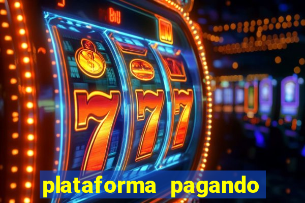 plataforma pagando 30 reais no cadastro