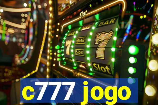 c777 jogo