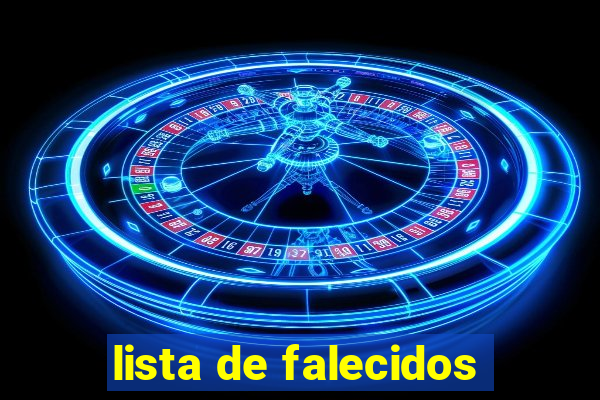 lista de falecidos
