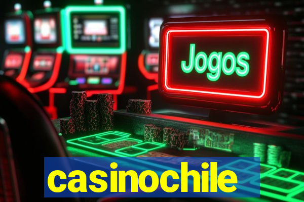 casinochile