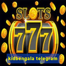 kidbengala telegram