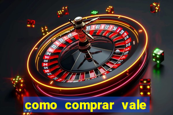 como comprar vale sorte online
