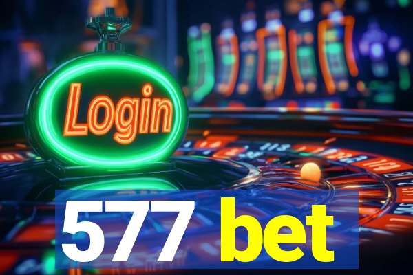 577 bet