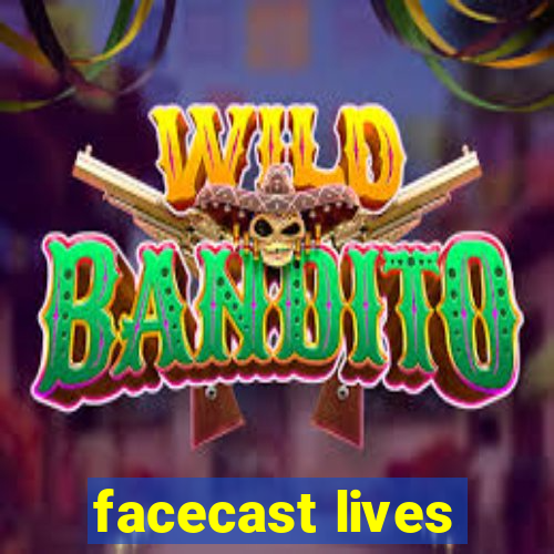 facecast lives