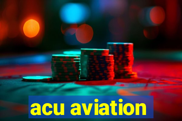acu aviation