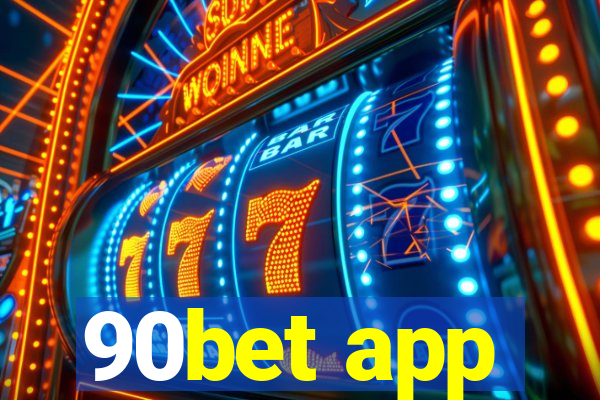 90bet app
