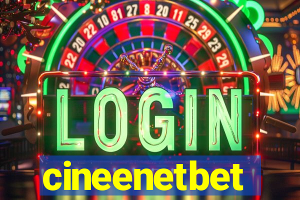 cineenetbet