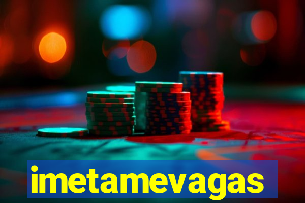 imetamevagas