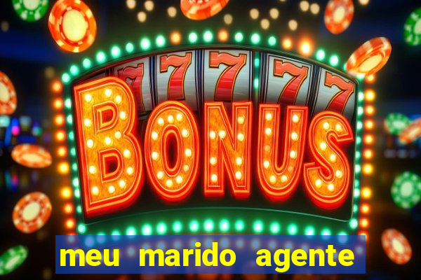 meu marido agente secreto legendado