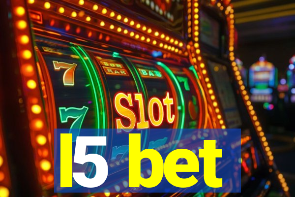 l5 bet