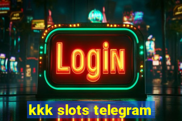 kkk slots telegram