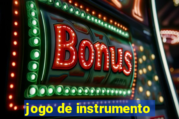 jogo de instrumento