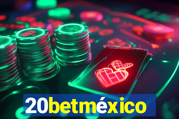 20betméxico
