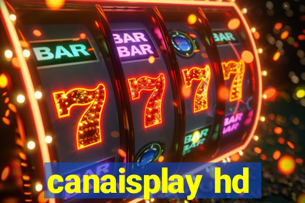 canaisplay hd