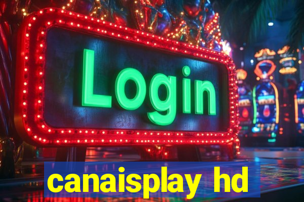 canaisplay hd