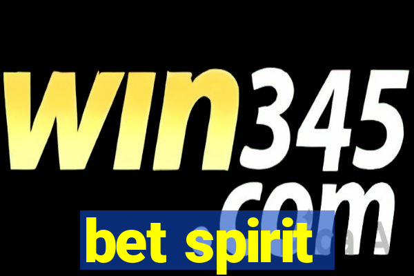 bet spirit