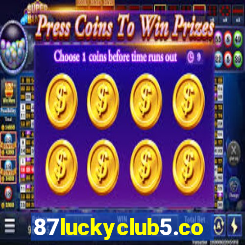 87luckyclub5.com