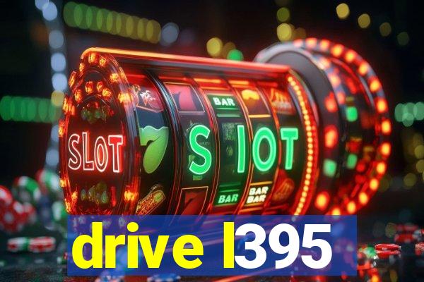 drive l395