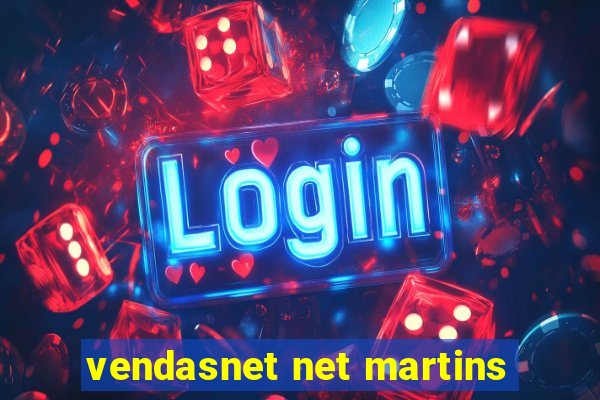 vendasnet net martins