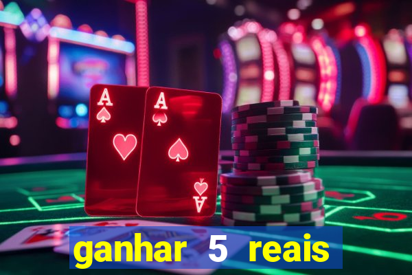 ganhar 5 reais agora pix