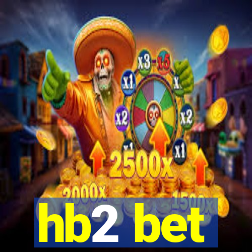 hb2 bet