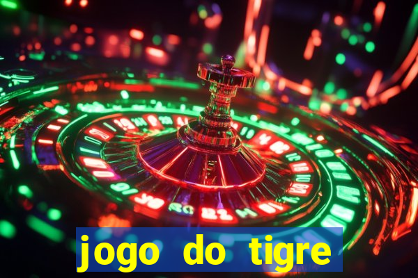 jogo do tigre plataforma chinesa