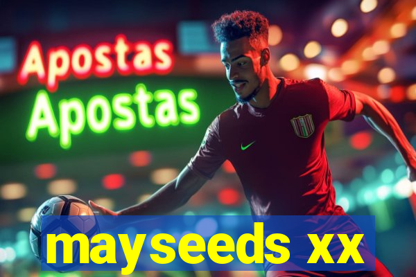 mayseeds xx