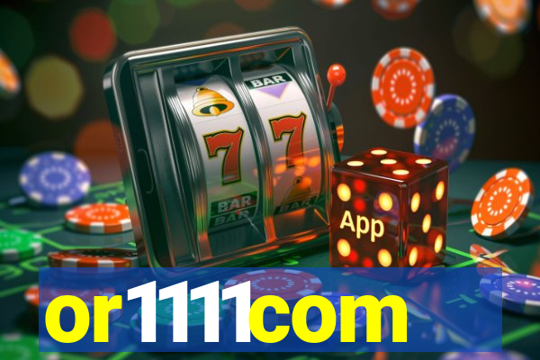 or1111com
