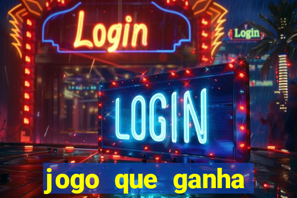 jogo que ganha dinheiro de verdade sem precisar depositar