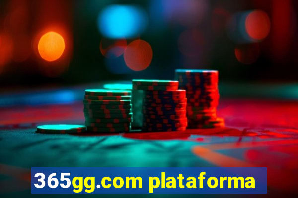 365gg.com plataforma