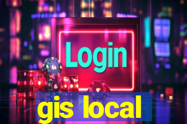 gis local