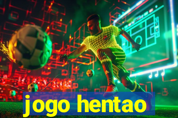jogo hentao