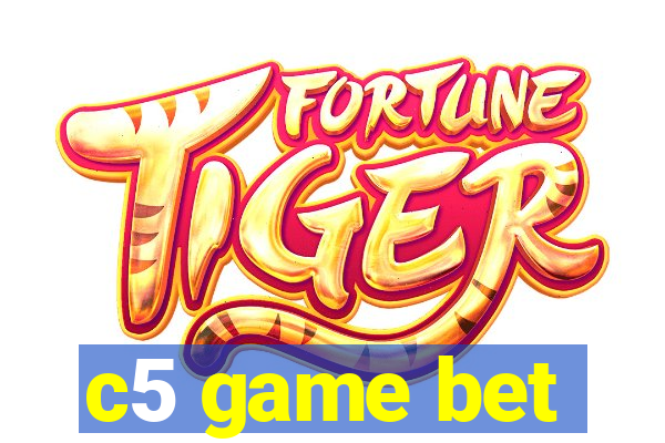 c5 game bet