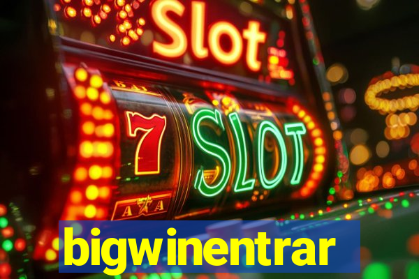 bigwinentrar