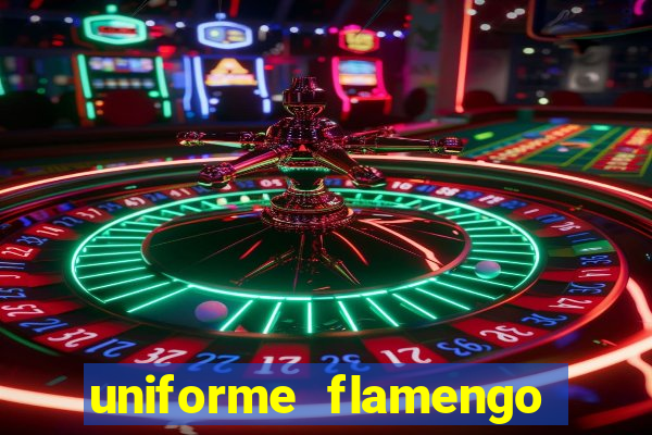 uniforme flamengo dls 2022