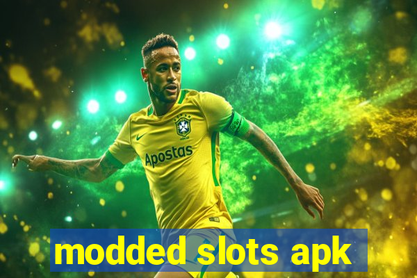 modded slots apk