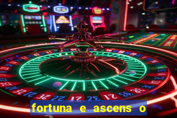 fortuna e ascens o livro pdf download